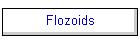 Flozoids